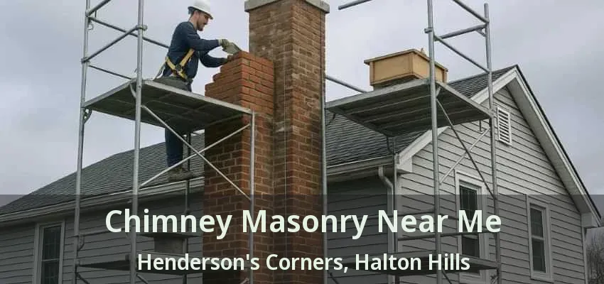 Chimney Masonry Near Me Henderson's Corners, Halton Hills - ON