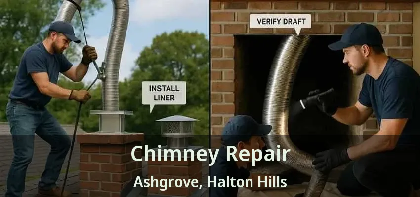 Chimney Repair Ashgrove, Halton Hills - ON
