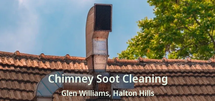 Chimney Soot Cleaning Glen Williams, Halton Hills - ON
