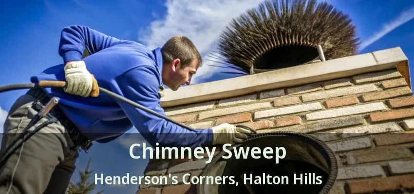 Chimney Sweep Henderson's Corners, Halton Hills - ON