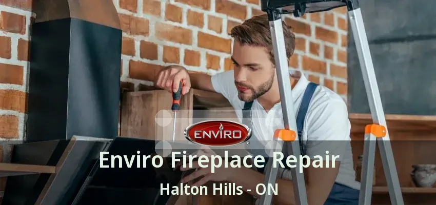 Enviro Fireplace Repair Halton Hills - ON